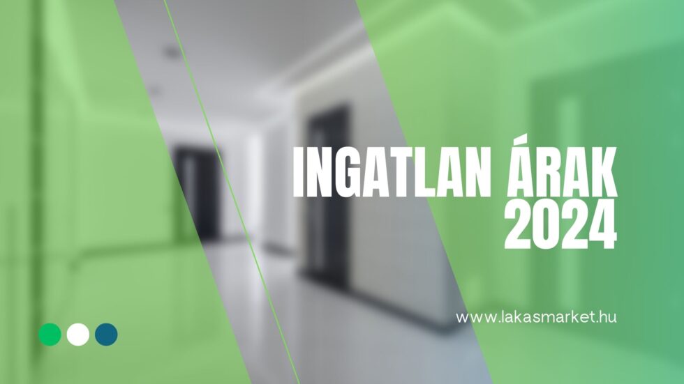 Ingatlan Rak Alakul Sa 2024 Lak SMarket   Ingatlan Arak 2024 980x551 